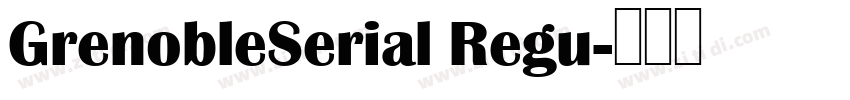 GrenobleSerial Regu字体转换